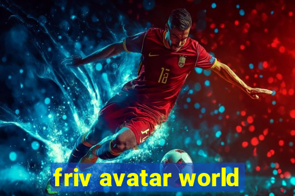 friv avatar world